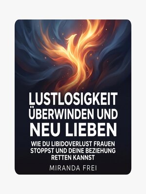 cover image of Lustlosigkeit überwinden und neu lieben